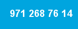 971 268 76 14